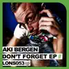 Aki Bergen - Don't Forget - EP